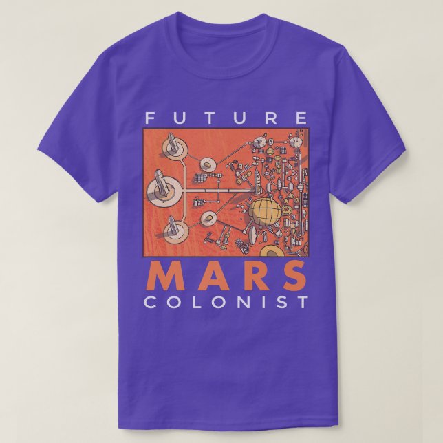 Future Mars Colonist Astronaut Space Eploration  T-Shirt (Design Front)