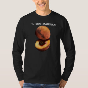 Future Marsian Mars For Astronomer Red Planet T-Shirt