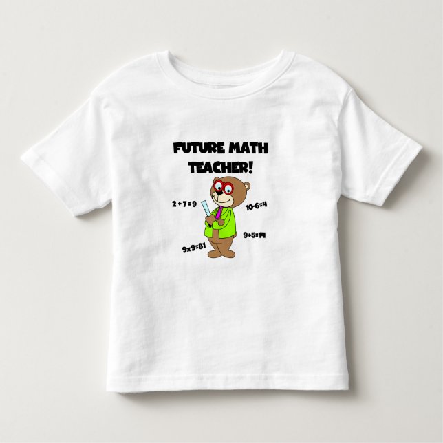 Future Math Teacher Toddler T-Shirt (Front)