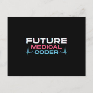 Future Medical Coder Coding ICD Coder Programmer Postcard