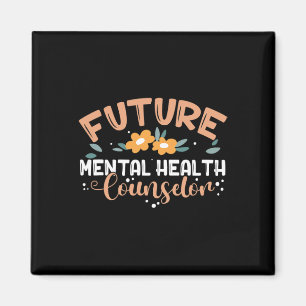 Future Mental Health Counsellor Mental Health Coun Magnet