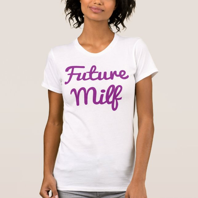 Future Milf Purple T-Shirt (Front)