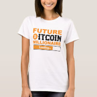 Future Millionaire Bitcoin Humor Cryptocurrency