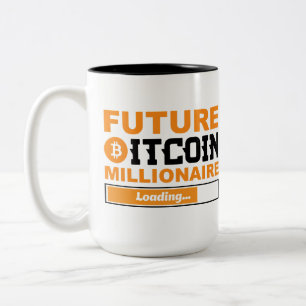 Future Millionaire Bitcoin Humor Cryptocurrency Two-Tone Coffee Mug