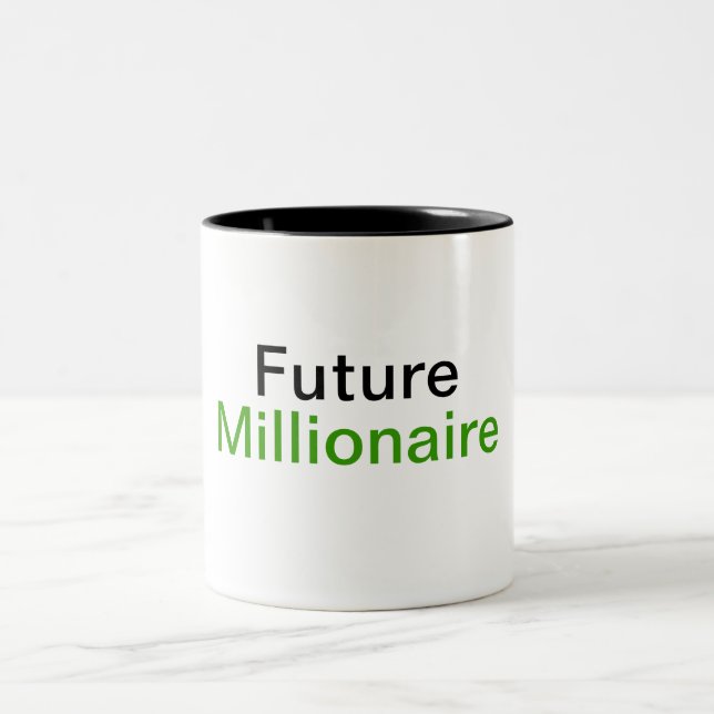 Future Millionaire Mug (Center)
