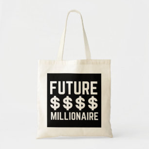 Future Millionaire Tote Bag