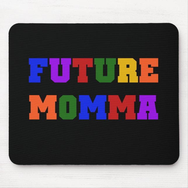 Future Momma Tshirts and Gifts Mouse Pad (Front)