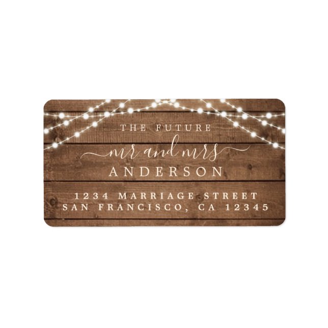 Future Mr Mrs Rustic Wood Lights Wedding Address Label (Front)