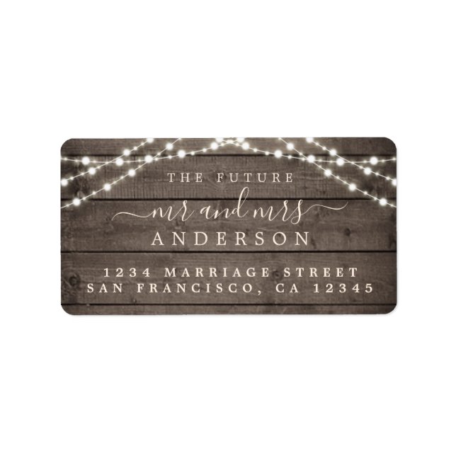 Future Mr Mrs Rustic Wood Lights Wedding Address Label (Front)