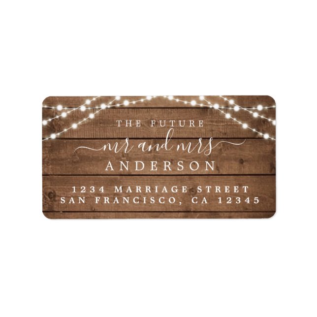 Future Mr Mrs Rustic Wood Lights Wedding Address Label (Front)