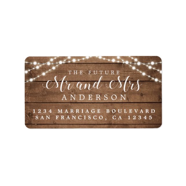 Future Mr Mrs Rustic Wood Lights Wedding Address Label (Front)