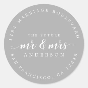 Future Mr Mrs Script Grey Return Address Classic Round Sticker