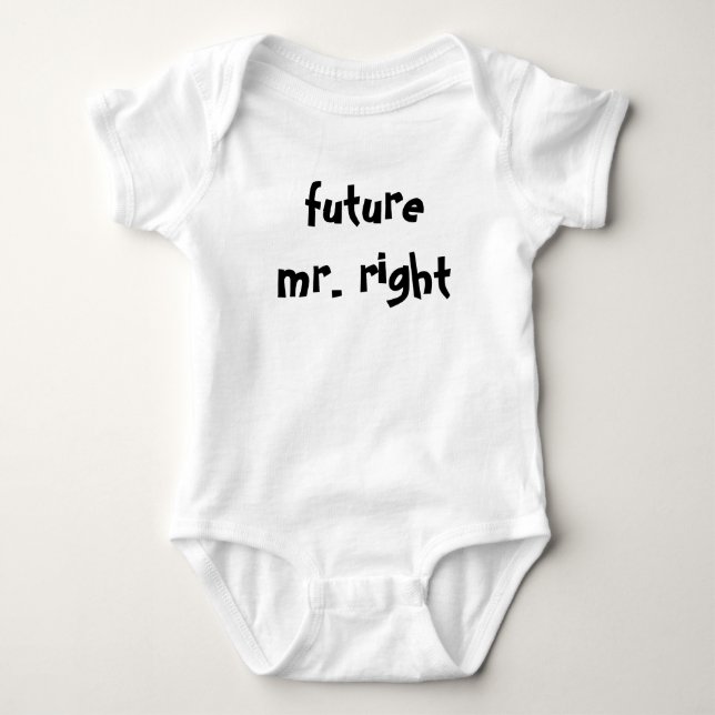 Future Mr. Right Funny Baby Bodysuit (Front)