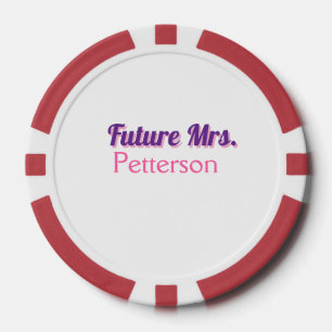 Future Mrs add namebride wedding bachelorette part Poker Chips
