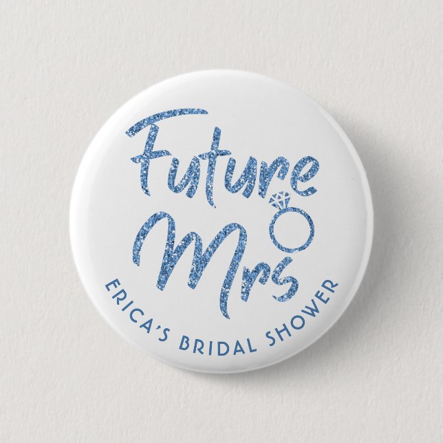 Future Mrs Bridal Shower Blue Glitter Button (Front)