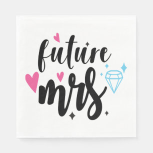 Future Mrs Bride To Be Bridal Shower Engagement Napkin