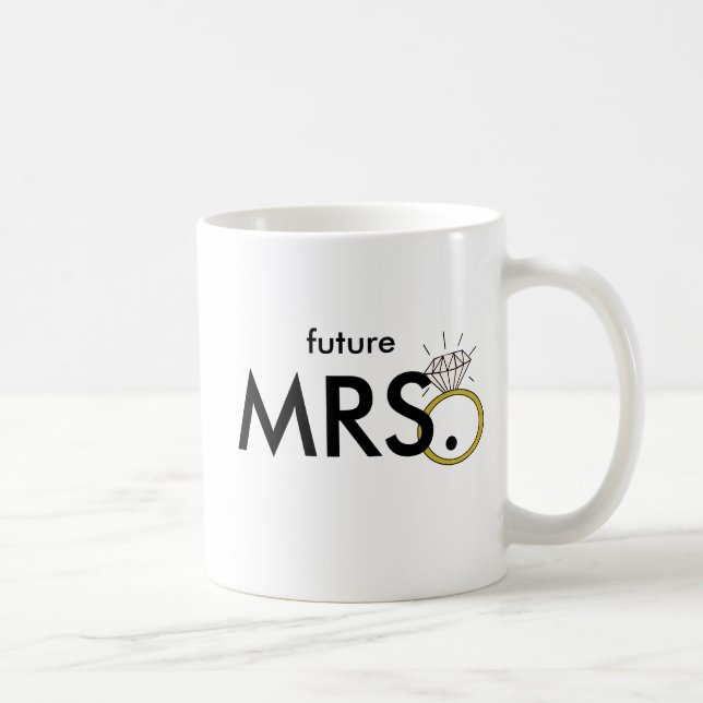 Future Mrs. Coffee Mug (Right)