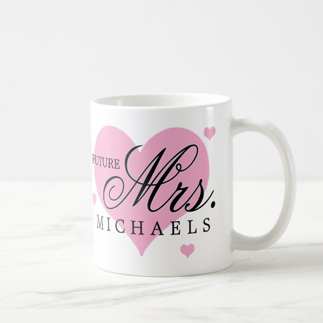 Future Mrs. Coffee Mug (Right)