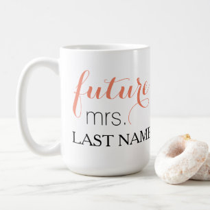 Future Mrs. Coffee Mug