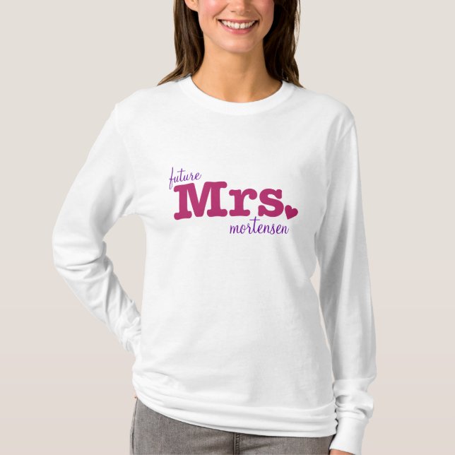 Future Mrs. Customisable T-Shirt (Front)
