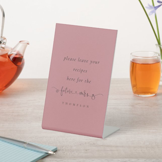 Future Mrs Dusty Rose Bridal Shower Recipes Here Pedestal Sign (In SItu)