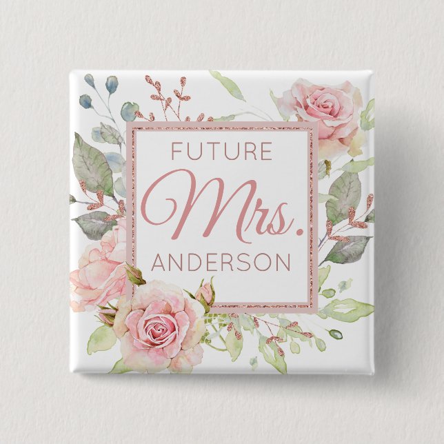 Future Mrs. | Engagement | Blush Roses 15 Cm Square Badge (Front)