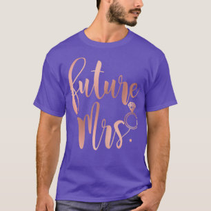 Future Mrs for Bride Women T-Shirt