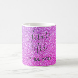 Future Mrs. Glitter Bride Coffee or Tea Cup