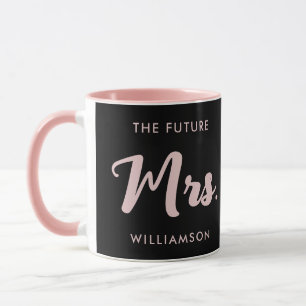 Future Mrs Last Name Getting Married Pink Black Mug