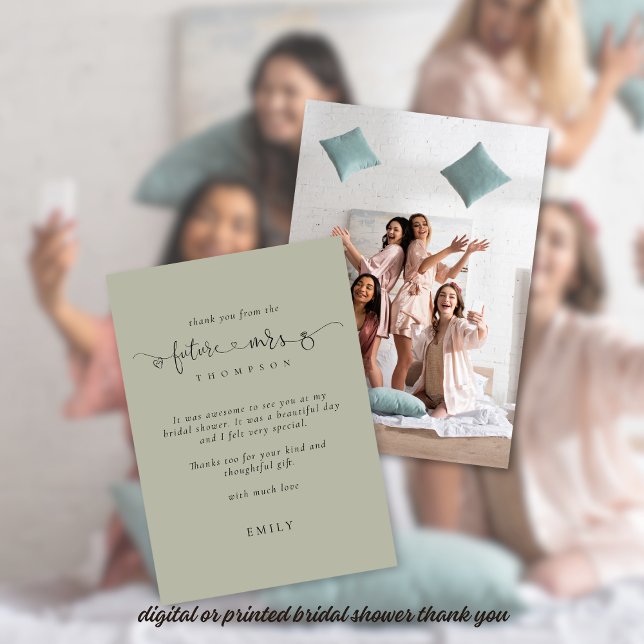 Future Mrs Light Sage Photo Bridal Shower Thanks Card (Front and back view, available digitally or printed. Add your photo on back for a memorable keepsake)