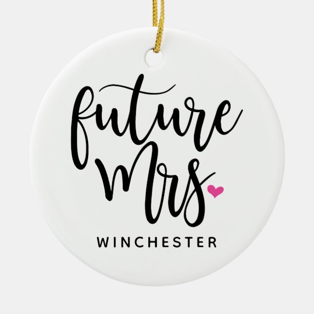 Future Mrs. (name) in Black Script Ceramic Ornament (Front)