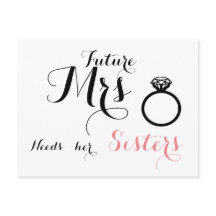 Future Mrs needs her sisters - Bridesmaid card