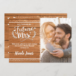 FUTURE MRS. Oak Wood Rustic Bridal Shower Photo Invitation