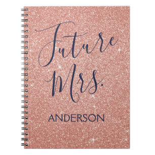 Future Mrs. Rose Gold Blush Pink Sparkle Glitter Notebook