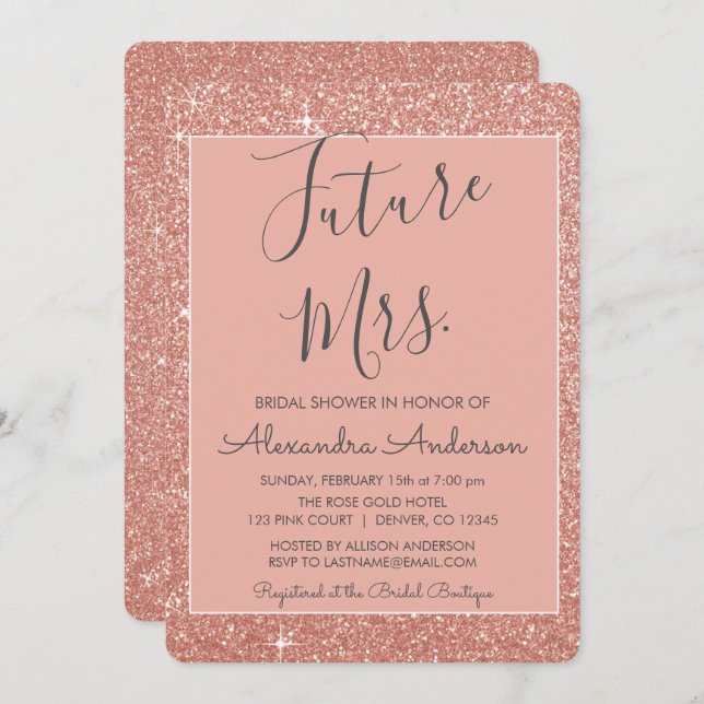 Future Mrs, Rose Gold Glitter Bridal Shower Invitation (Front/Back)