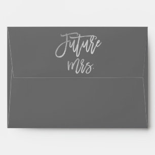 Future Mrs. Silver Foil Modern Script Invitation Envelopes