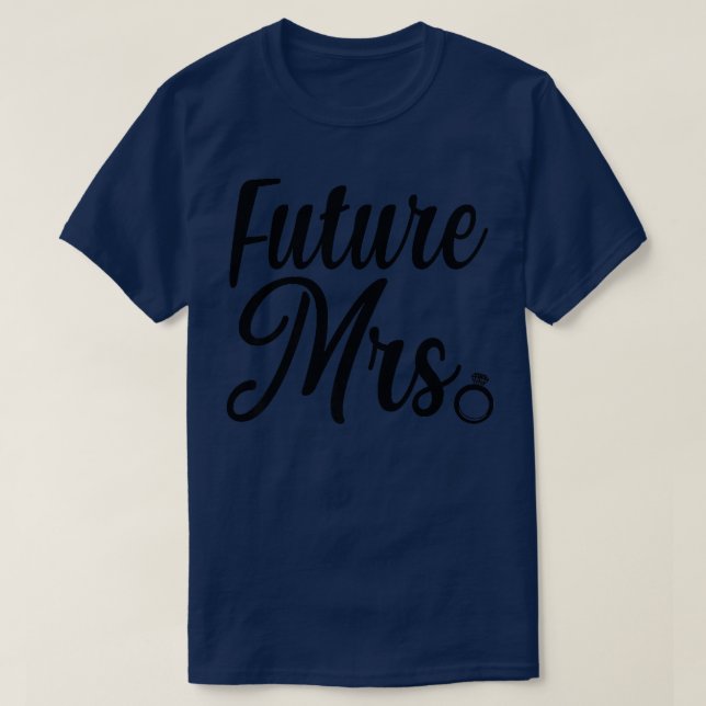 Future Mrs T-Shirt (Design Front)