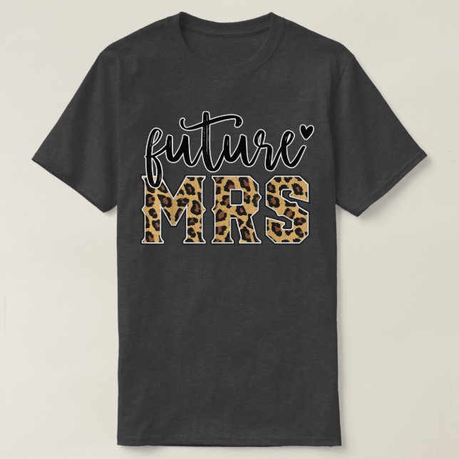 Future Mrs T-Shirt (Design Front)