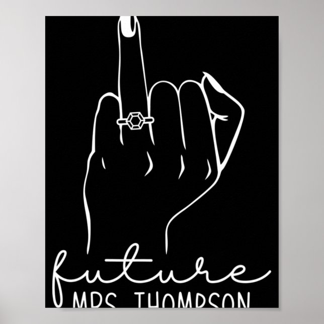 Future Mrs. Thompson New Bridal To Be Fiance Bache Poster (Front)