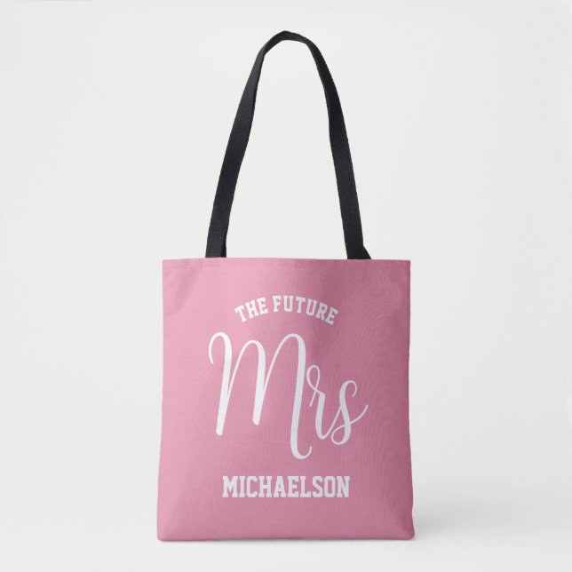 Future Mrs. Tote Bag (Front)