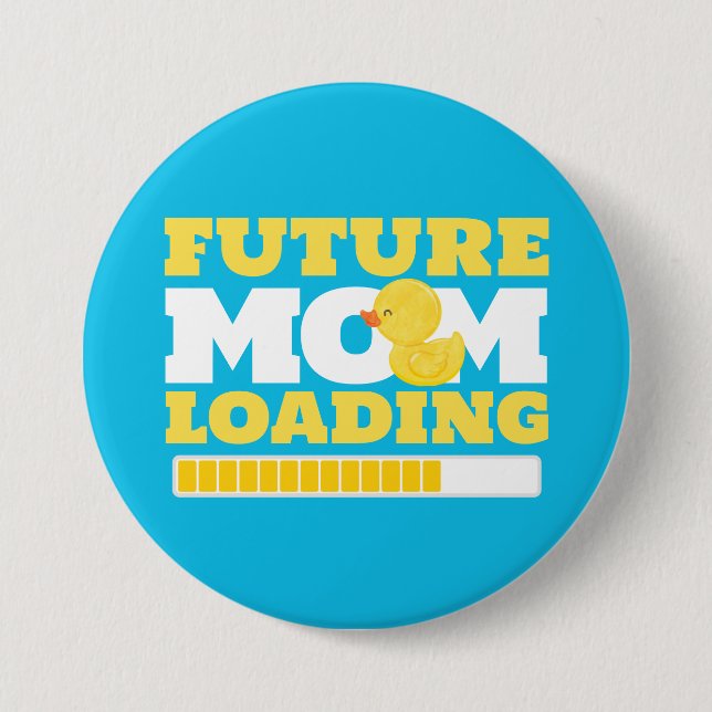 Future Mum Loading Duck Baby Shower Button (Front)