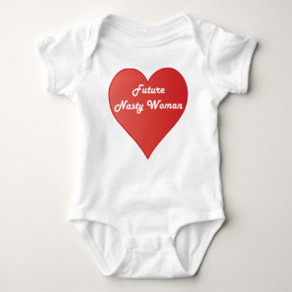 Future Nasty Woman Baby Bodysuit