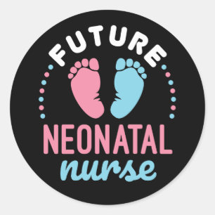 Future Neonatal Nurse NICU Nursing Graduation Classic Round Sticker