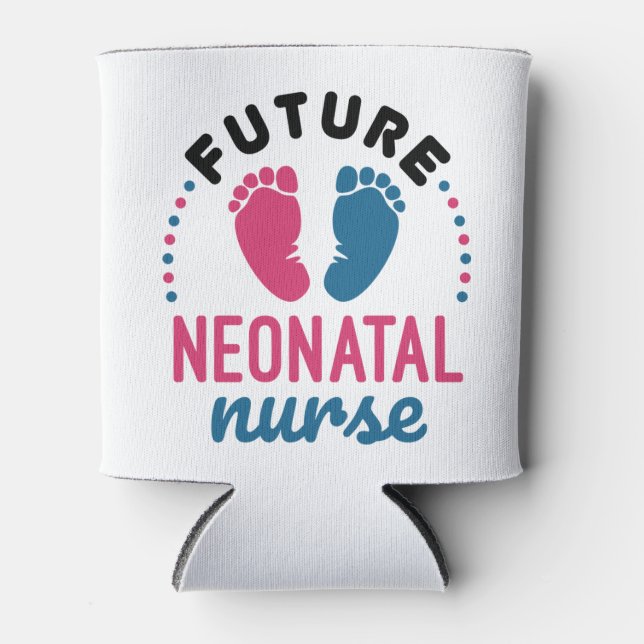 Future Neonatal Nurse Preemie NICU Nursing Can Cooler (Front)