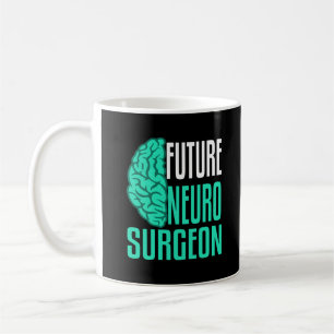 Future Neurosurgeon Surgery Intern Resident Gift Coffee Mug