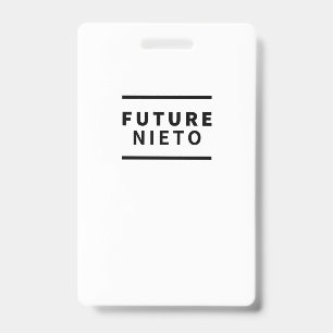 Future nieto ID badge