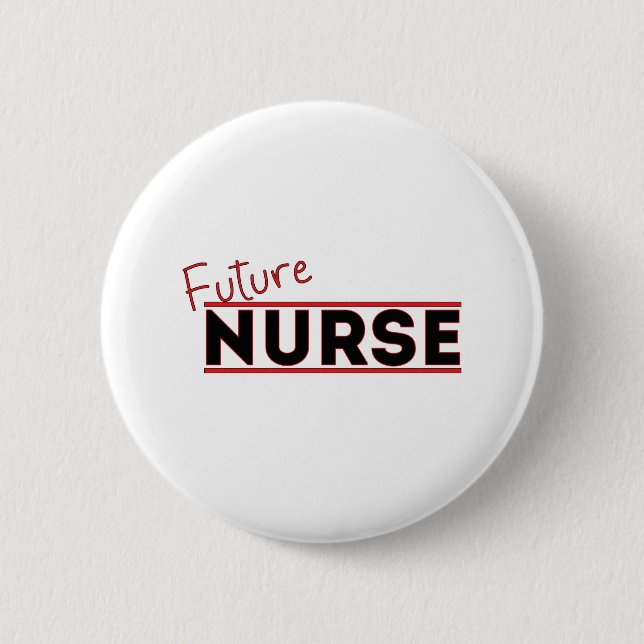 Future Nurse 6 Cm Round Badge (Front)