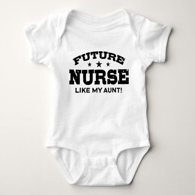 Future Nurse Like My Aunt Baby T-Shirt Baby Bodysu Baby Bodysuit (Front)