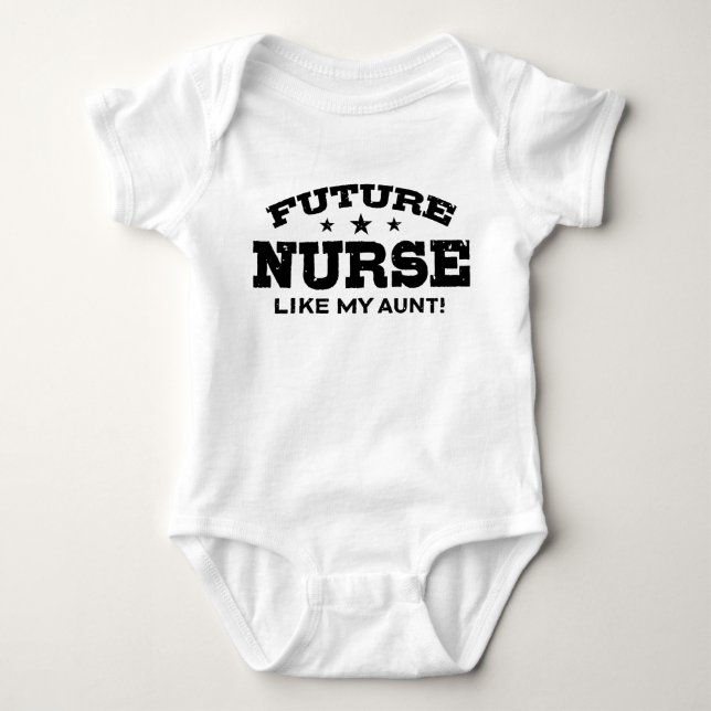 Future Nurse Like My Aunt Baby T-Shirt Baby Bodysu Bodysuit (Front)