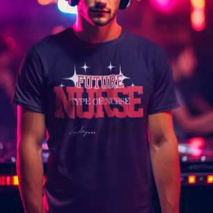Future Nurse - Nurse Graduate T-Shirt